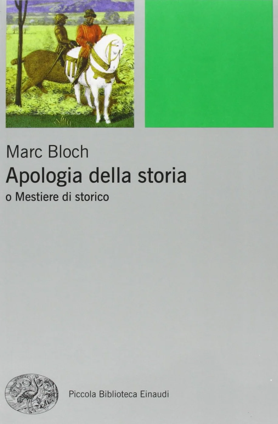Apologia della storia o Mestiere di storico